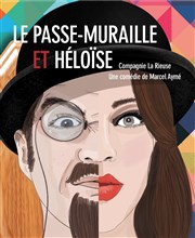 Héloïse - Le passe muraille Scne Mermoz Affiche