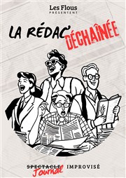 La Rédac' Déchainée : spectacle d'improvisation Improvi'bar Affiche