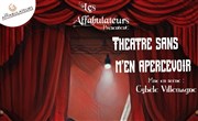 Théâtre sans m'en apercevoir Les Rendez-vous d'ailleurs Affiche