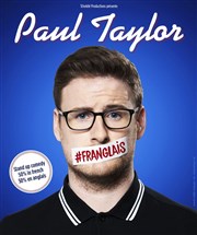 Paul Taylor dans #Franglais La Nouvelle Eve Affiche