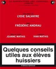 Quelques conseils utiles aux élèves huissiers La Manufacture des Abbesses Affiche