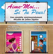 Aime-moi... si tu peux ! La Boite  rire Vende Affiche