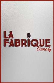 La Fabrique Comedy Broadway Comedy Club Paris Affiche