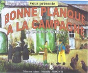 Bonne planque à la campagne Salle Polyvalente des Chutes-Lavie Affiche