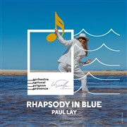 Rhapsody in Blue La Scala Provence - salle 600 Affiche