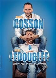 Cosson et Ledoublée dans Un con peut en cacher un autre Cinvox Thtre - Salle 2 Affiche