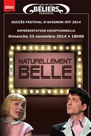 Naturellement Belle Thtre des Bliers Parisiens Affiche