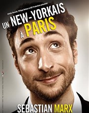 Sebastian Marx dans un New-Yorkais à Paris Apollo Thtre - Salle Apollo 130 Affiche