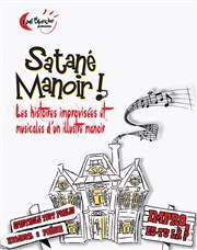 Satané Manoir ! Impro, es-tu là ? Thtre de Nesle - grande salle Affiche