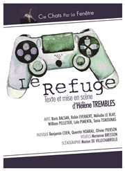 Le Refuge Thtre de Mnilmontant - Salle Guy Rtor Affiche