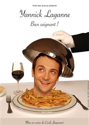 Yannick Laganne dans Bien saignant! Centre Culturel des Minimes Affiche