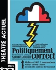 Politiquement correct Thtre Actuel Affiche