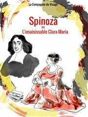 Spinoza ou l'insaisissable Clara Maria Carr Rondelet Thtre Affiche