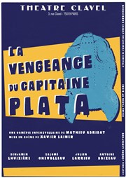 La Vengeance du Capitaine Plata Thtre Clavel Affiche