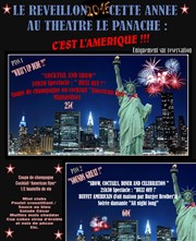 Spécial réveillon USA: spectacle / buffet / cocktail / fiesta Le Panache Affiche