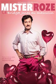 Mister Roze dans Le Bridget Jones au masculin Petit Palais des Glaces Affiche