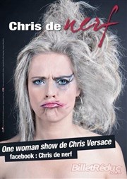 Chris dans Chris de Nerf La comdie de Nancy Affiche