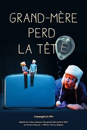 Grand mère perd la tête TMP - Thtre Musical de Pibrac Affiche