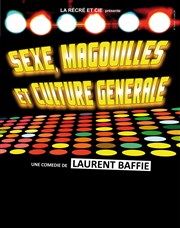 Sexe, Magouilles et Culture Générale Thtre Comdie Odon Affiche