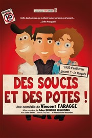 Des soucis et des potes Comdie Angoulme Affiche