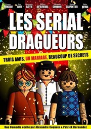 Les Serial Dragueurs Comdie Oberkampf Affiche