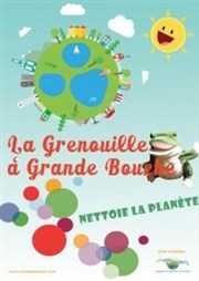 La Grenouille à grande bouche nettoie la planète Thtre de l'Eau Vive Affiche