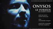 Onysos le furieux Thtre du Cyclope Affiche