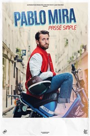 Pablo Mira | Nouveau spectacle Auditorium de Nimes - Htel Atria Affiche