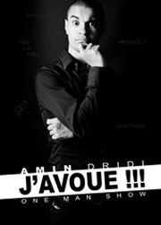 Amin Dridi dans J'avoue !!! Thtre de l'Avant-Scne Affiche