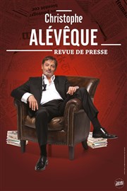 Christophe Alévêque dans Revue de presse Thtre Le Colbert Affiche