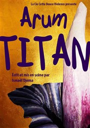 Arum Titan La Boutonnire Affiche