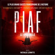 Piaf ! Le spectacle Casino Barrire de Toulouse Affiche