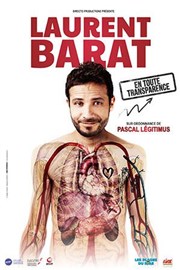 Laurent Barat dans En toute transparence Thtre de la Licorne Affiche