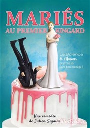 Mariés au premier ringard La Bote  rire Lille Affiche