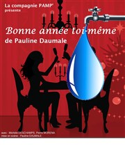 Bonne année toi-même Thtre L'Alphabet Affiche