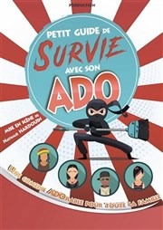 Petit guide de survie avec son ado Le Zygo Comdie Affiche