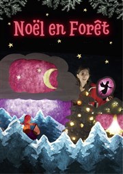 Noël en forêt Thtre Beaux Arts Tabard Affiche