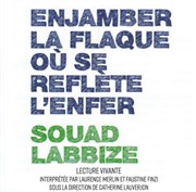 Enjamber la flaque où se reflète l'enfer, de Souad Labbize Thtre l'impertinent Affiche