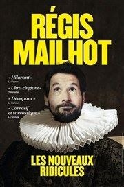 Régis Mailhot dans Les Nouveaux Ridicules Salle Frdric Mistral Affiche