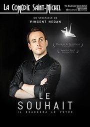 Le souhait La Comdie Saint Michel - petite salle Affiche