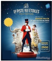 Cirque La piste aux étoiles | - Moulins Chapiteau Cirque La piste aux toiles  Moulins Affiche