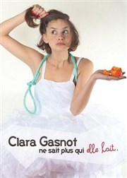 Clara Gasnot dans Clara Gasnot ne sait plus qui elle hait... Thtre  l'Arrache Affiche