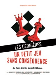 Un petit jeu sans conséquence Thtre 100 Noms - Hangar  Bananes Affiche