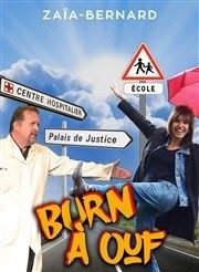 Zaïa Bernard dans Burn à Ouf Le Lieu Affiche