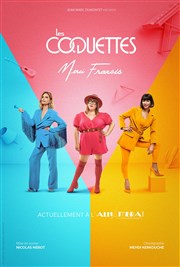 Les Coquettes dans Merci Francis Alhambra Affiche