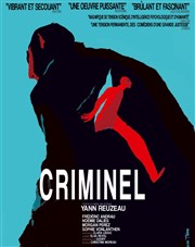 Criminel La Manufacture des Abbesses Affiche