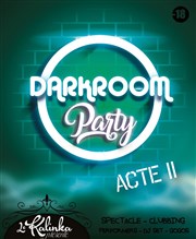 Dark room party Le Kalinka Affiche