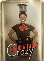 Claudia Tagbo dans Crazy Thtre Comdie Odon Affiche