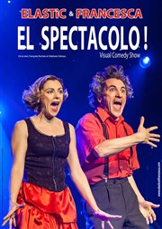 Elastic & Francesca dans El spectacolo Beaumont Palace Affiche