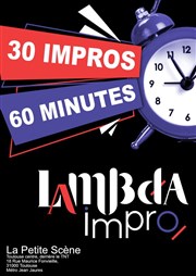 30 Impros, 60 minutes La Petite Scne Affiche